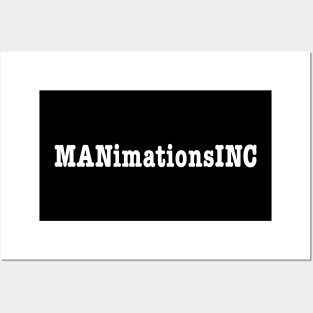 MANimationsINC Posters and Art